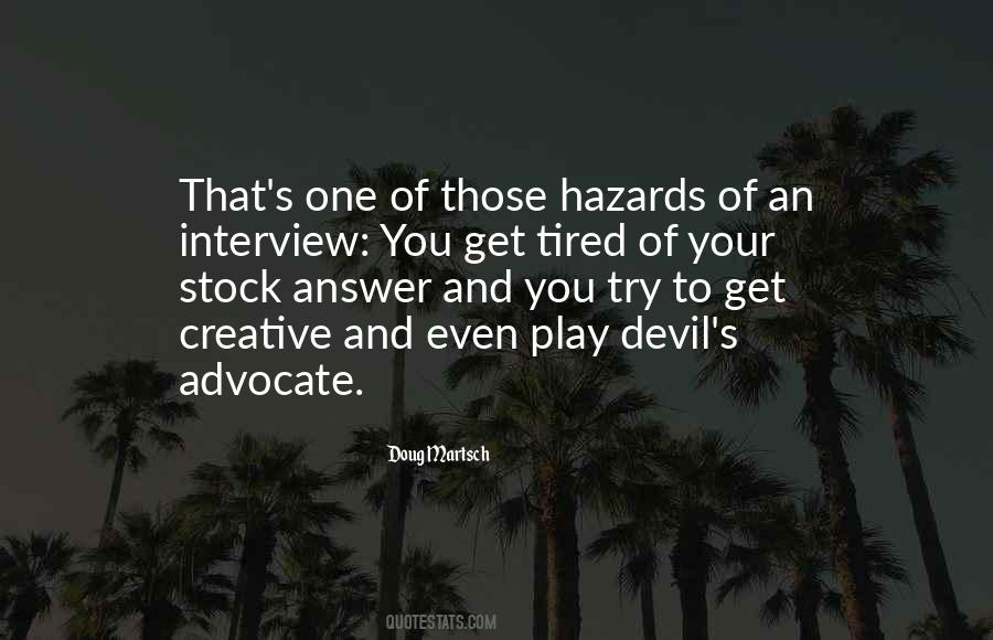 Play With The Devil Quotes #267425