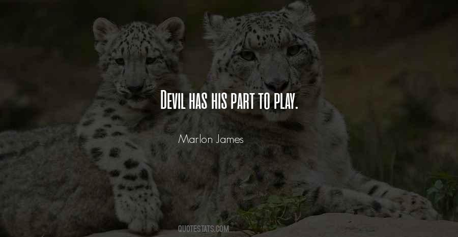 Play With The Devil Quotes #617591