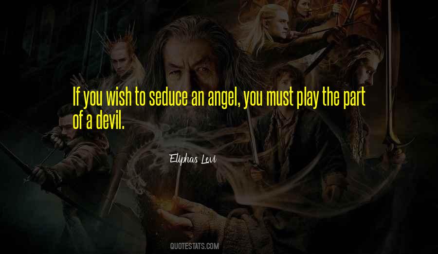 Play With The Devil Quotes #665682