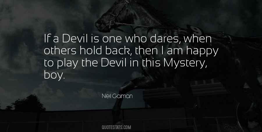 Play With The Devil Quotes #779243