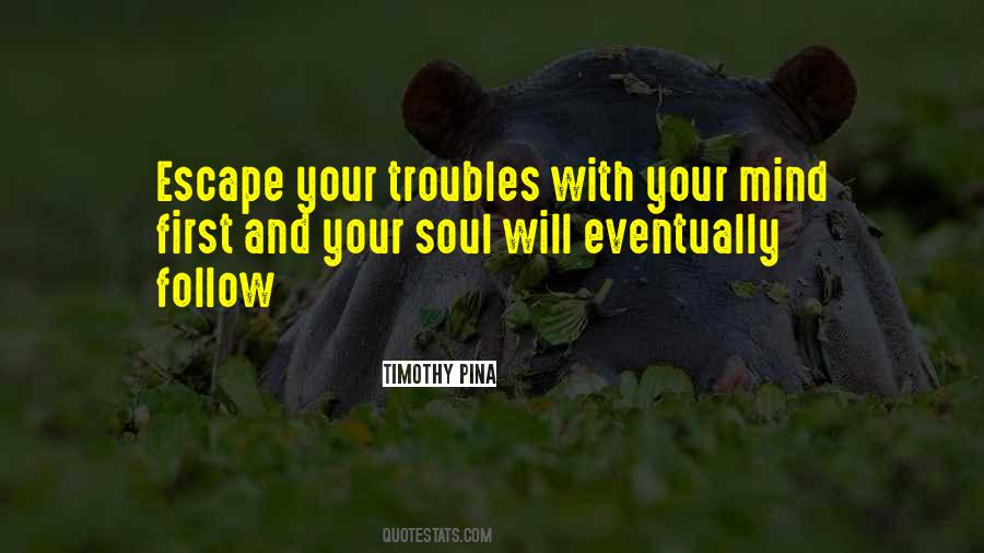 Follow Your First Mind Quotes #654485
