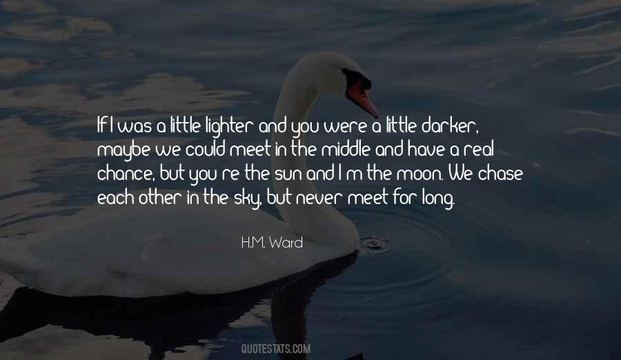 M Chase Quotes #258716