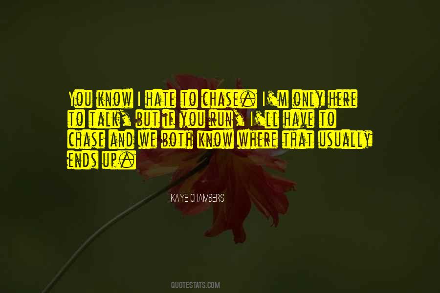 M Chase Quotes #936019