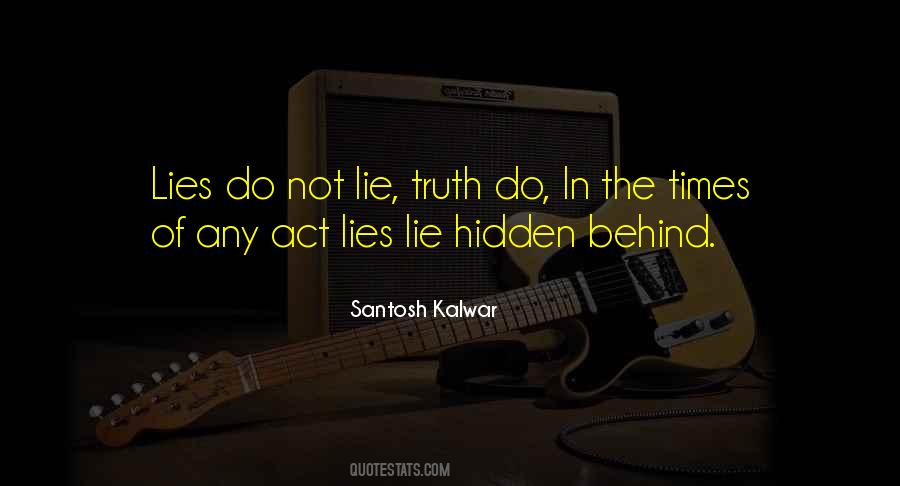 Lies Cannot Be Hidden Quotes #1814518