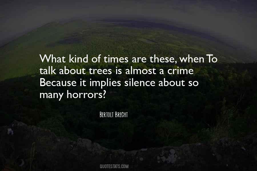 If Trees Could Talk Quotes #169819