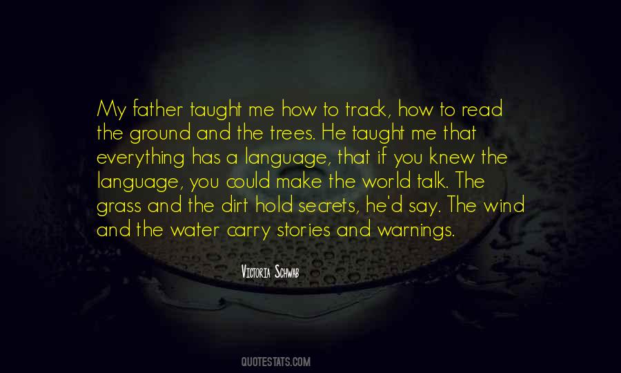 If Trees Could Talk Quotes #656628