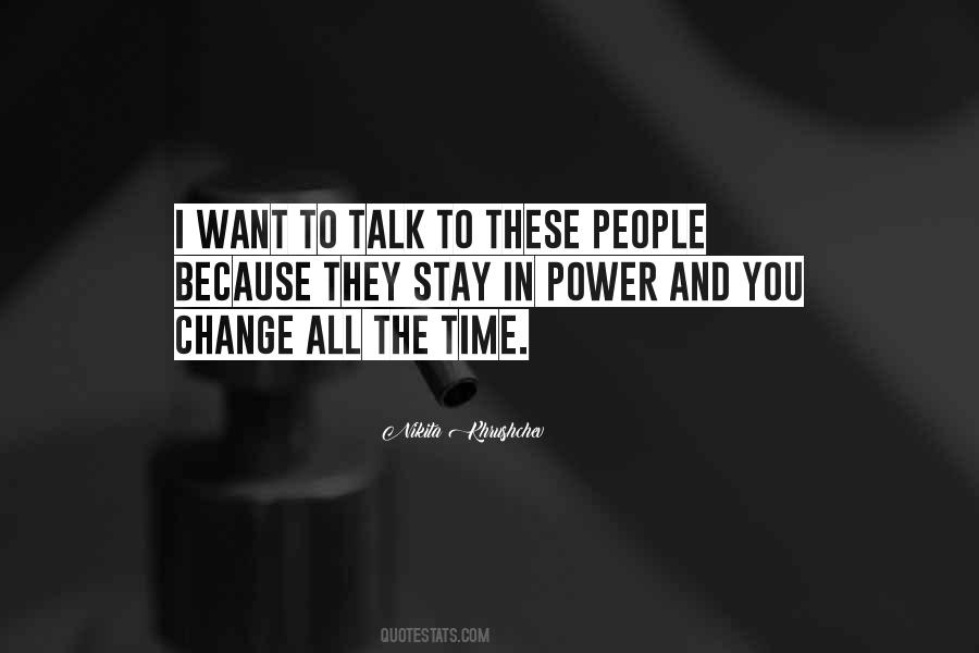 Want To Talk To You Quotes #43647