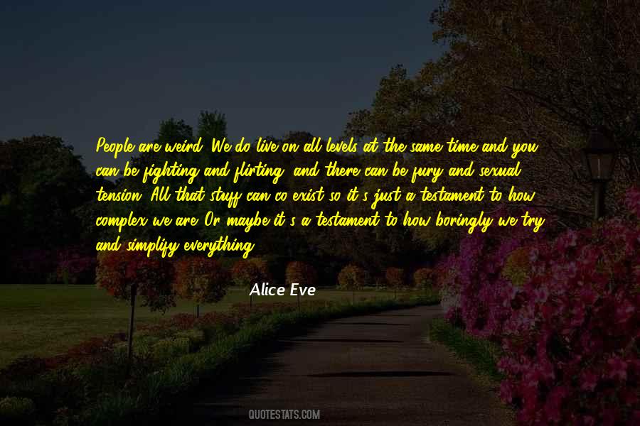 We Are Weird Quotes #1701007