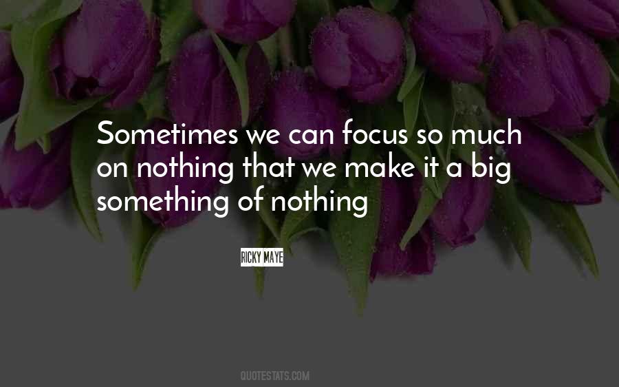 Life Focus Quotes #778649