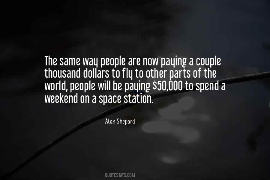 Spend My Weekend Quotes #1834590