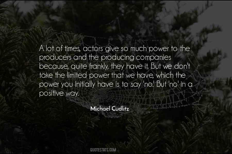 Positive Power Quotes #1261978