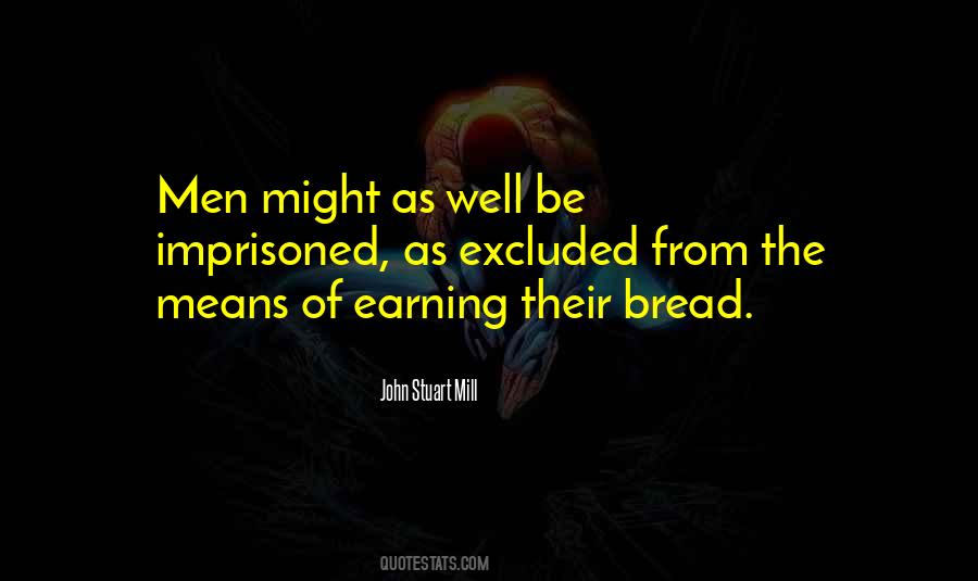 Earning Bread Quotes #72317