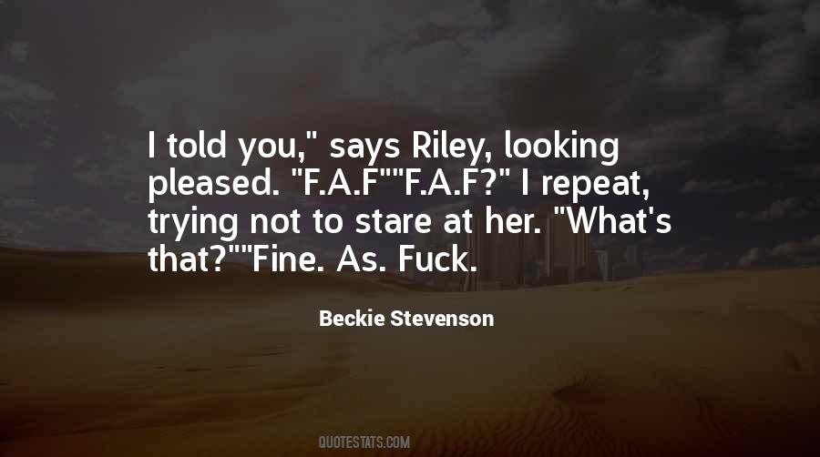You Fine Quotes #166634