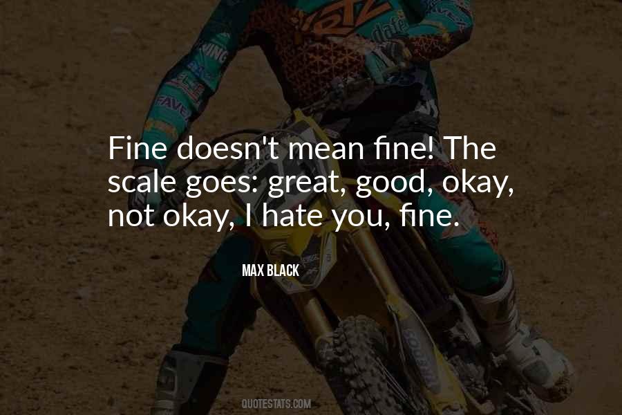 You Fine Quotes #897130