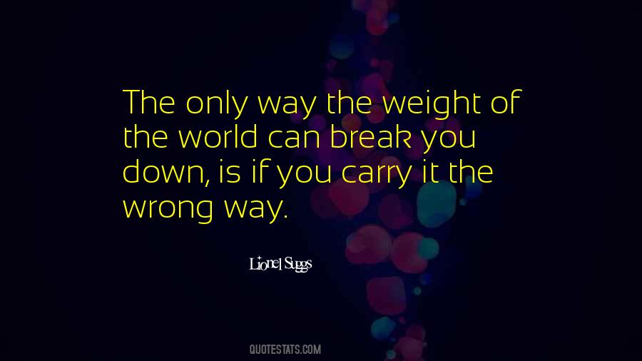 The Weight Of Glory Quotes #533805