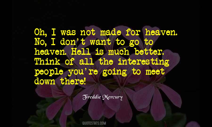 Made For Heaven Quotes #117919