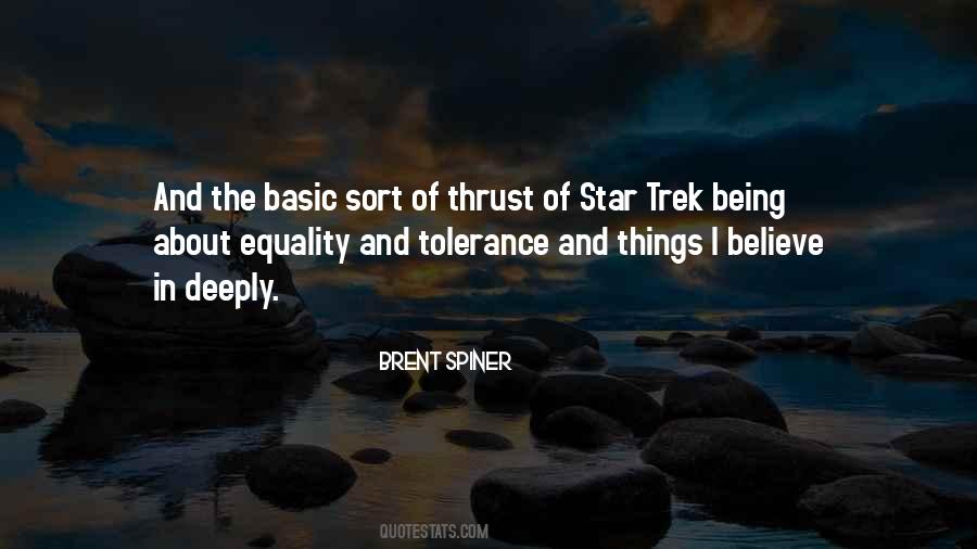I Believe In Equality Quotes #387525