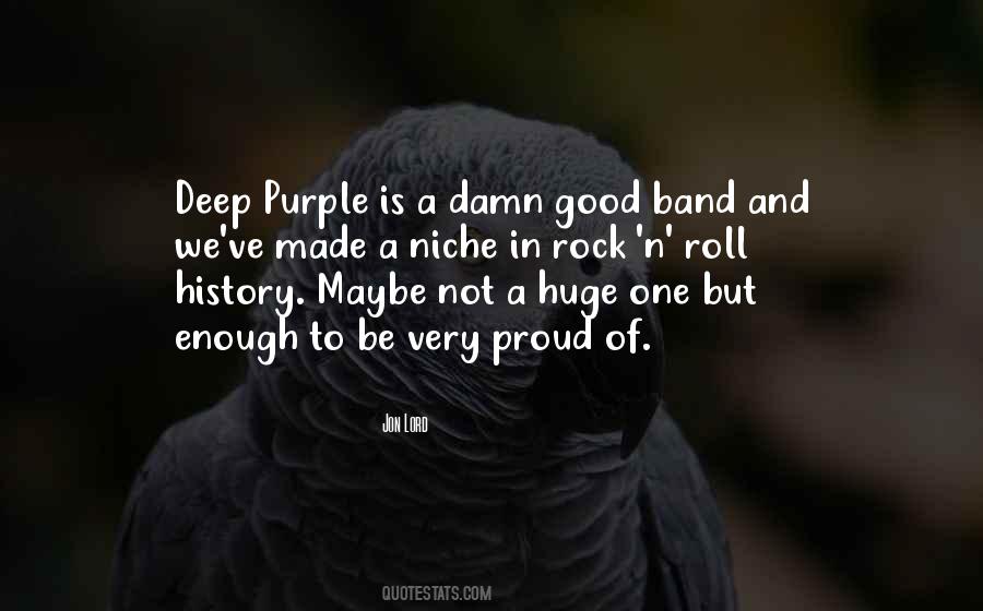 Deep Purple Quotes #1372715