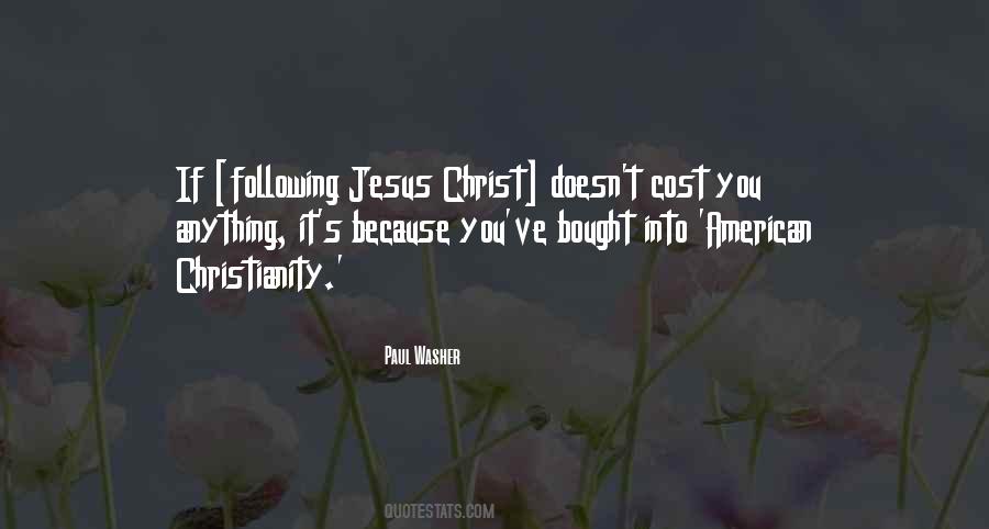 Quotes About The Cost Of Following Jesus #1642097