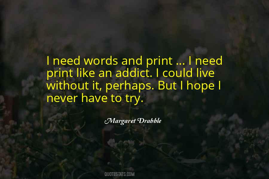 Need Words Quotes #1765362