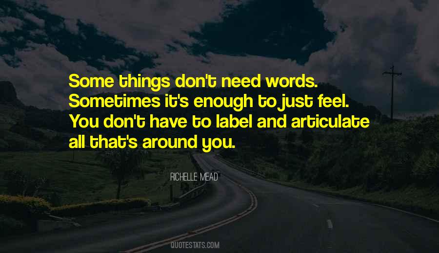 Need Words Quotes #244854