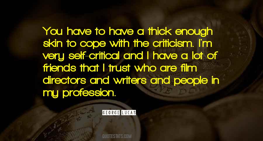 Have Thick Skin Quotes #1314937