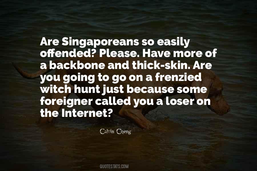 Have Thick Skin Quotes #1421506