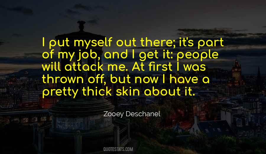 Have Thick Skin Quotes #512627