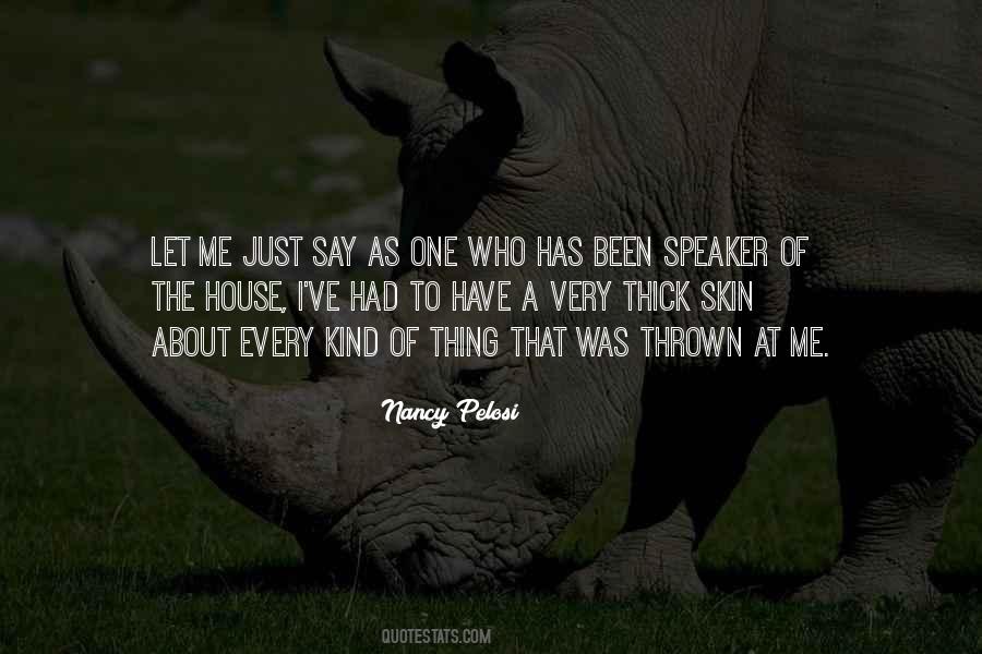 Have Thick Skin Quotes #86476