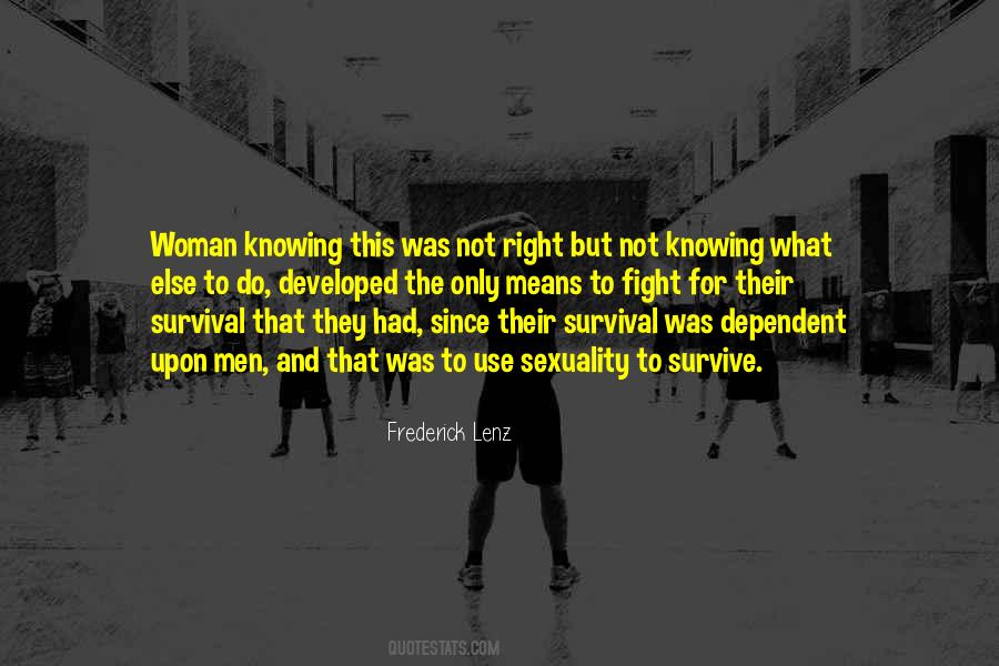 Quotes About Fighting For Survival #943107