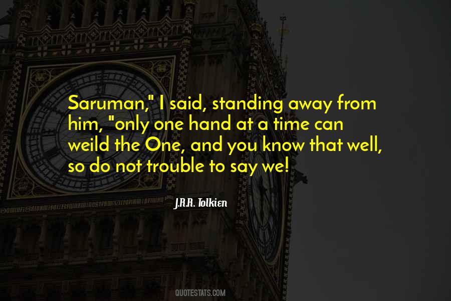 Gandalf Vs Saruman Quotes #1793183