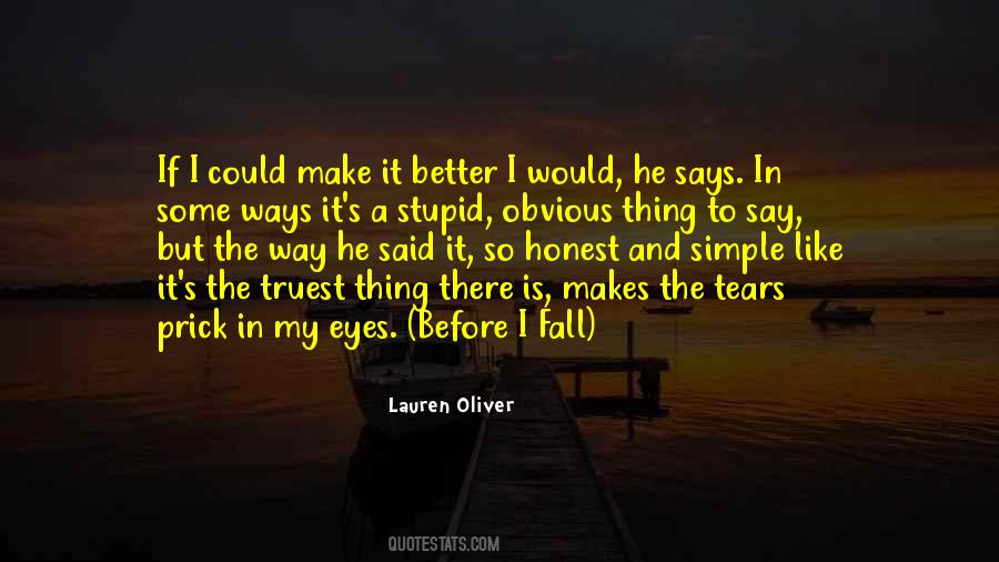 Honest Eyes Quotes #1516088