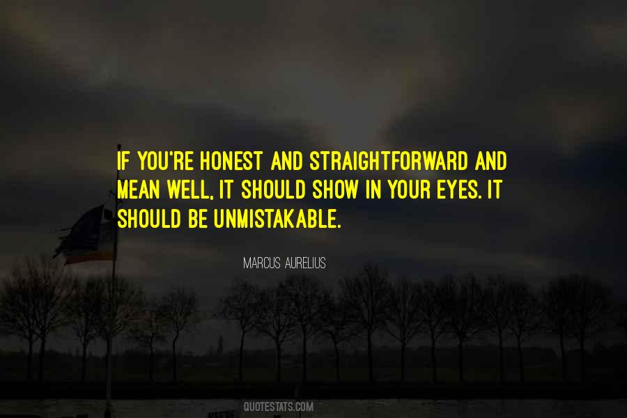 Honest Eyes Quotes #326178