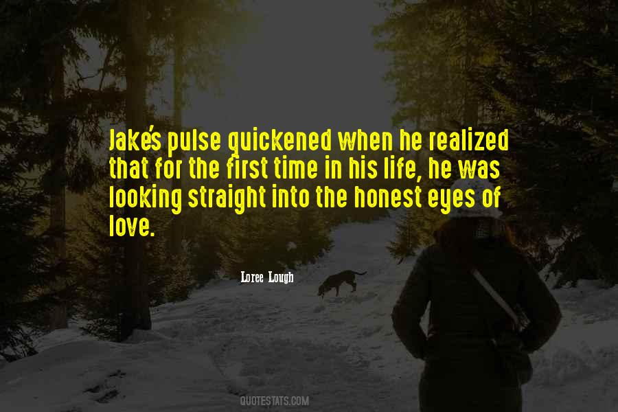 Honest Eyes Quotes #361958