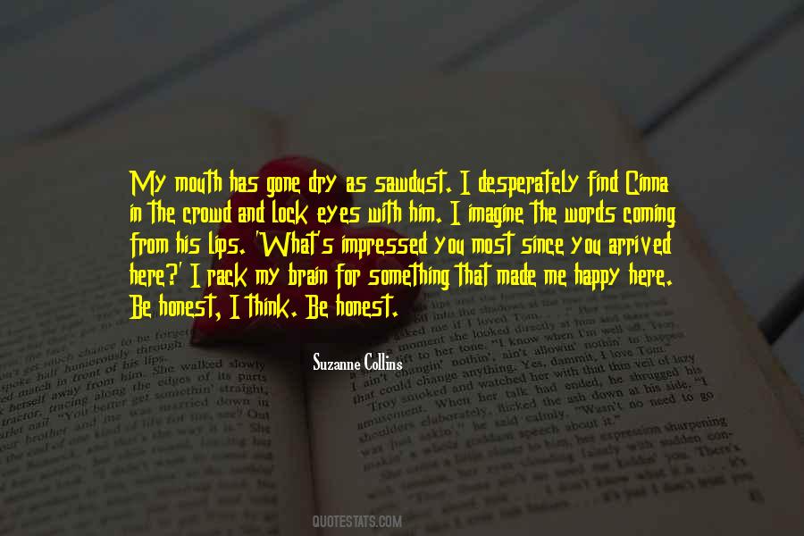 Honest Eyes Quotes #429738