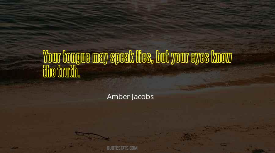 Honest Eyes Quotes #604688