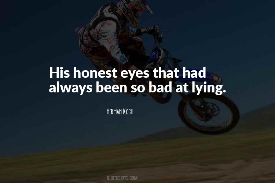 Honest Eyes Quotes #684753