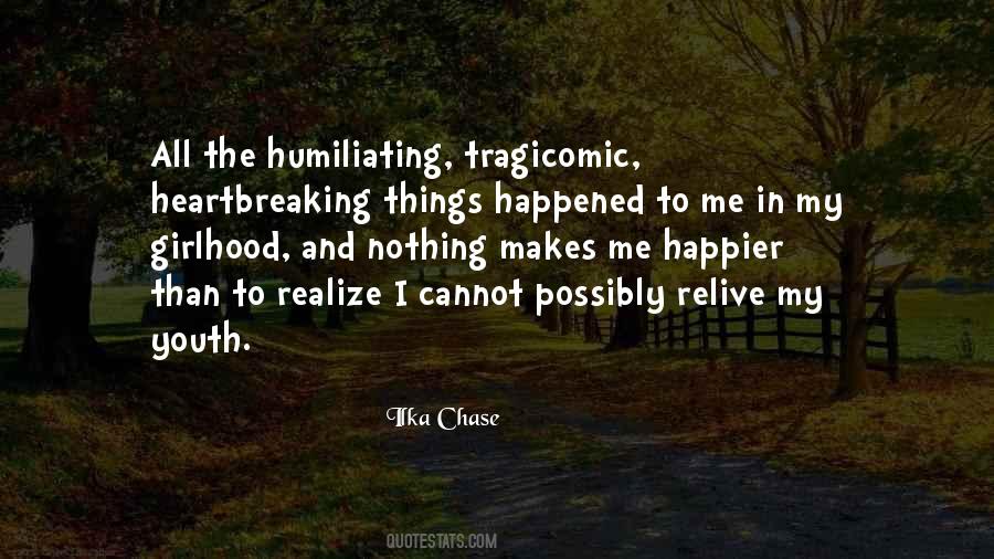 Most Heartbreaking Thing Quotes #654814