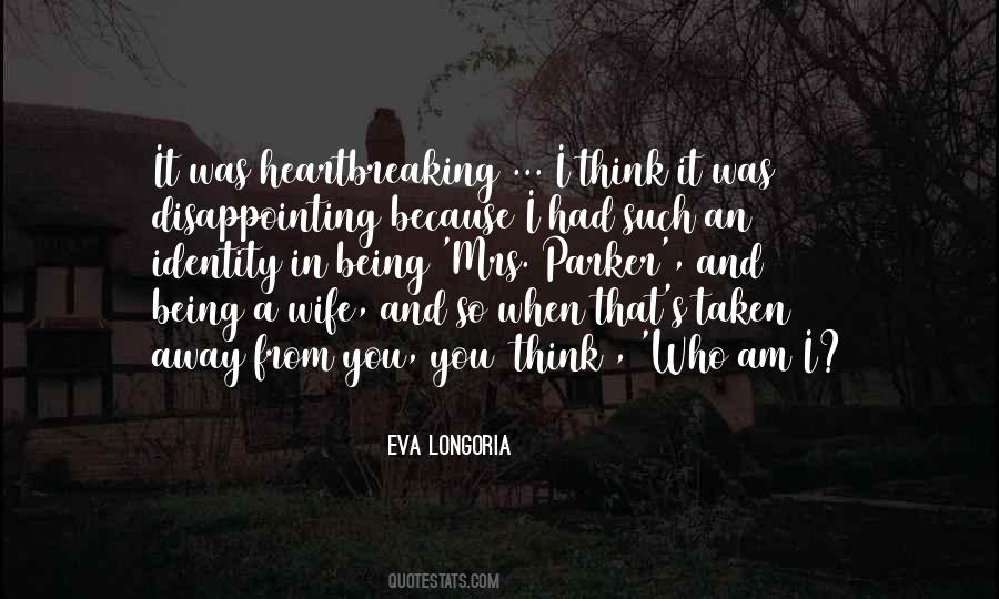 Most Heartbreaking Thing Quotes #936472