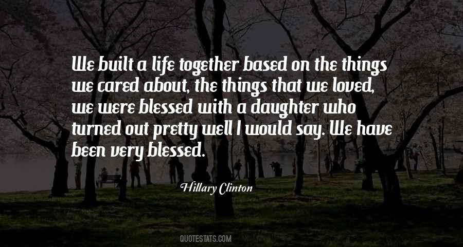I Am Blessed With A Daughter Quotes #555548