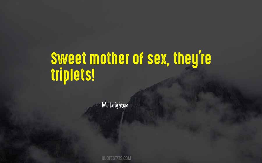 Mother Sweet Quotes #112284