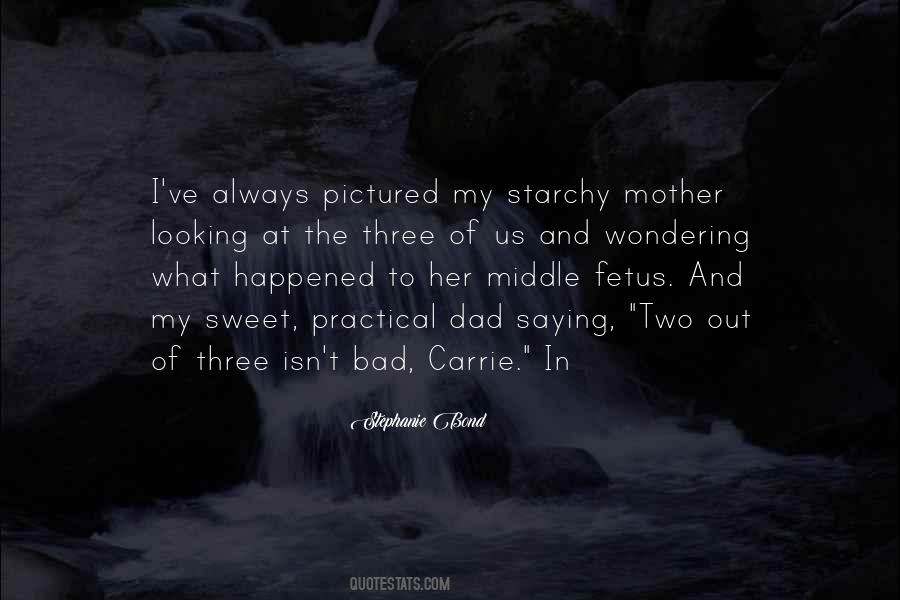 Mother Sweet Quotes #1545317