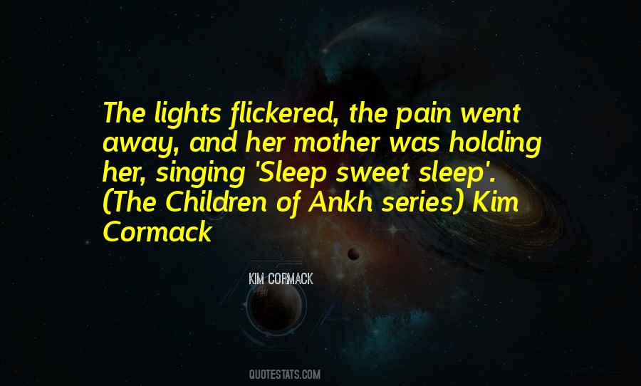 Mother Sweet Quotes #1590044