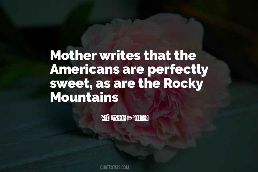 Mother Sweet Quotes #1691825
