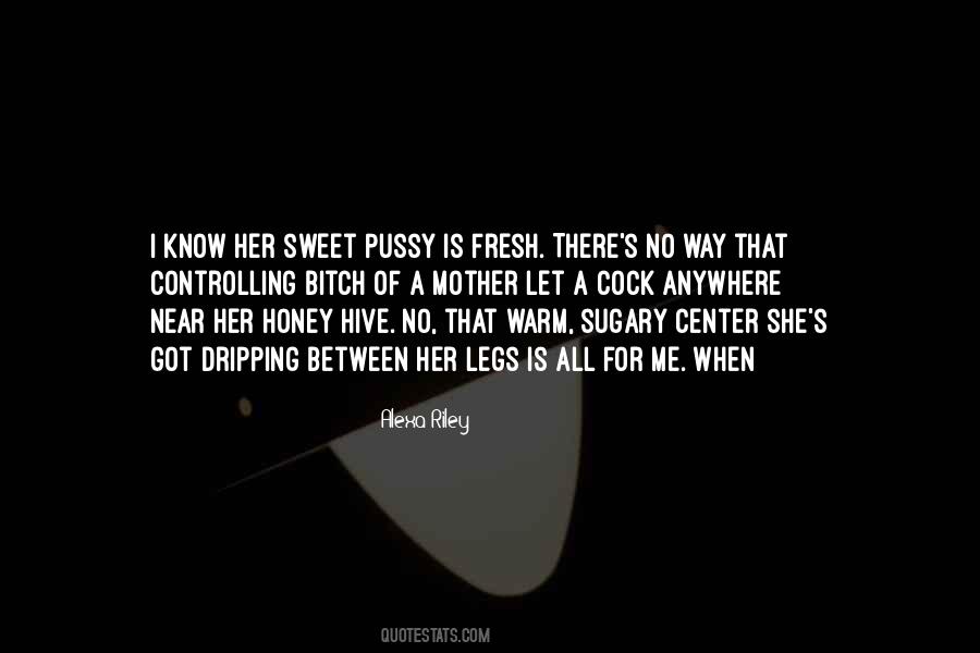 Mother Sweet Quotes #1694415