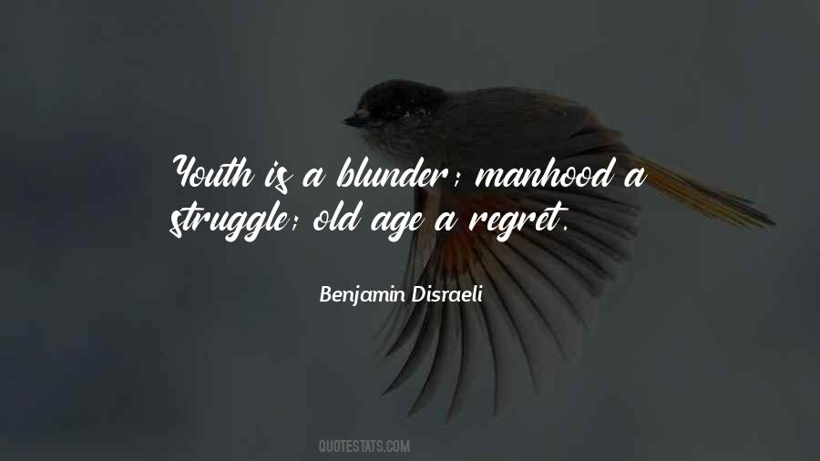 Old Benjamin Quotes #1122848
