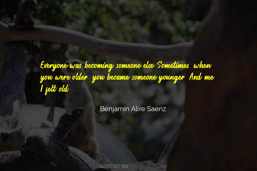 Old Benjamin Quotes #1156199