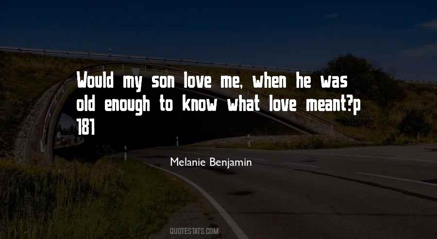 Old Benjamin Quotes #1395670