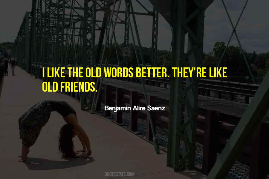 Old Benjamin Quotes #245747