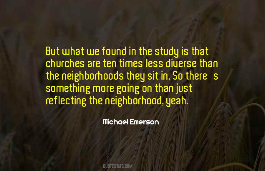 More We Study Quotes #438040